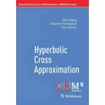 thumbnail image 1 of Advanced Courses in Mathematics - Crm Ba Hyperbolic Cross Approximation, (Paperback), 1 of 1