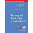 thumbnail image 1 of Advanced Courses in Mathematics - Crm Barcelona: Geometry and Quantization of Moduli Spaces (Paperback), 1 of 1