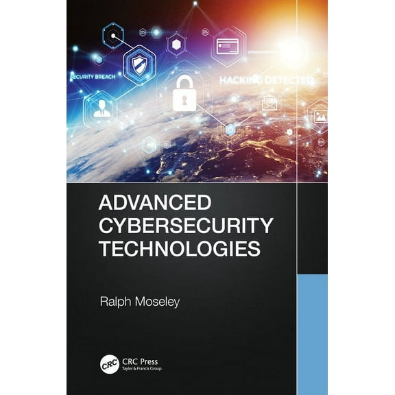 Advanced Cybersecurity Technologies, (Paperback)
