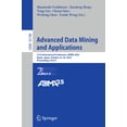thumbnail image 1 of Advanced Data Mining and Applications: 21st International Conference, Adma 2025, Kyoto, Japan, October 22-24, 2025, Proc, (Paperback), 1 of 1