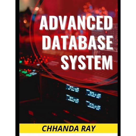 Advanced Database System, (Paperback)