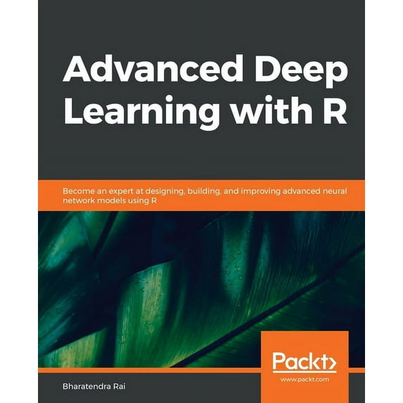 Advanced Deep Learning with R (Paperback)