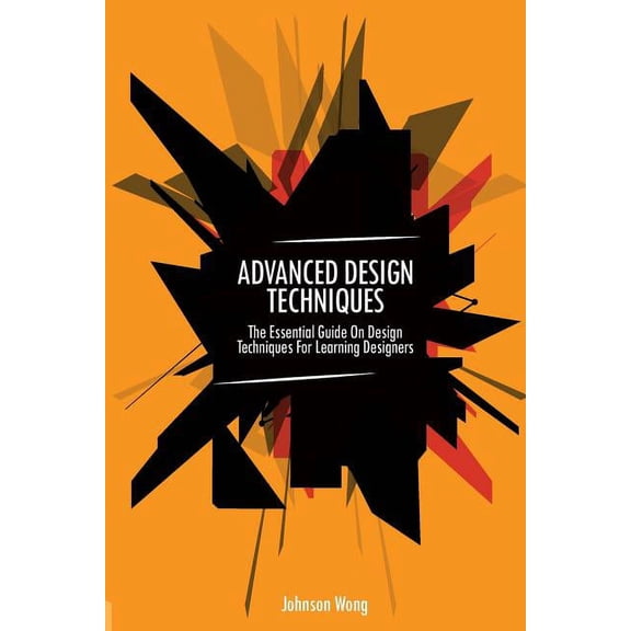Advanced Design Techniques, (Paperback)