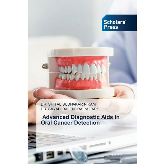 Advanced Diagnostic Aids in Oral Cancer Detection, (Paperback)