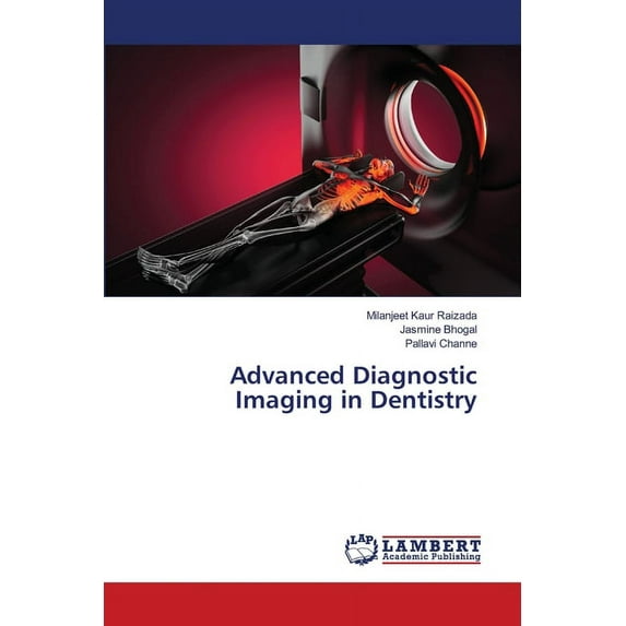 Advanced Diagnostic Imaging in Dentistry (Paperback)