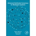 thumbnail image 1 of Advanced Distributed Consensus for Multiagent Systems, (Paperback), 1 of 1