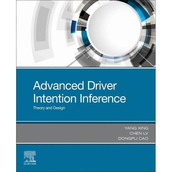 Advanced Driver Intention Inference: Theory and Design, (Paperback)