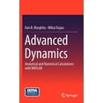 thumbnail image 1 of Advanced Dynamics: Analytical and Numerical Calculations with MATLAB, (Hardcover), 1 of 1