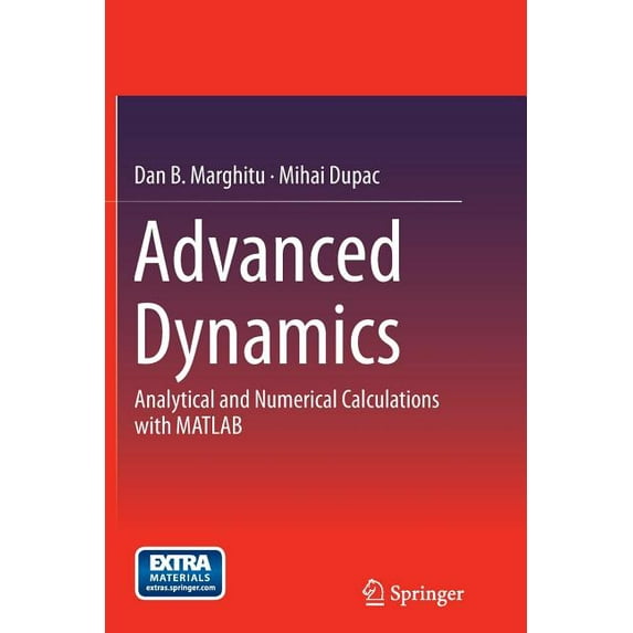 Advanced Dynamics: Analytical and Numerical Calculations with MATLAB, (Paperback)