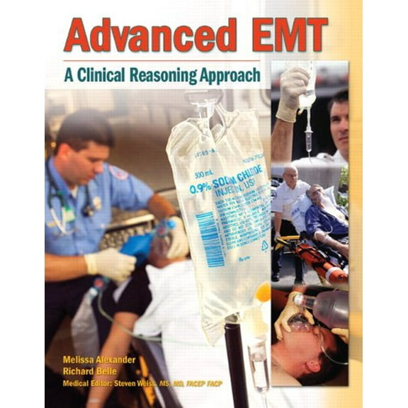 Pre-Owned Advanced EMT: A Clinical-Reasoning Approach (Paperback) 0135030439 9780135030431