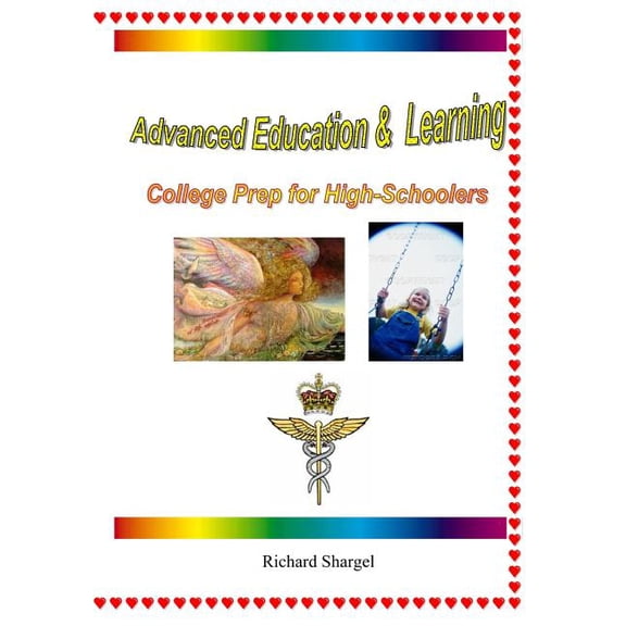 Advanced Education And Learning : College Prep For High-Schoolers (Paperback)