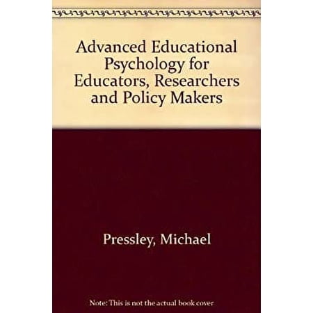 Pre-Owned Advanced Educational Psychology for Educators Researchers and Policymakers 9780673469144 067346914X Hardcover
