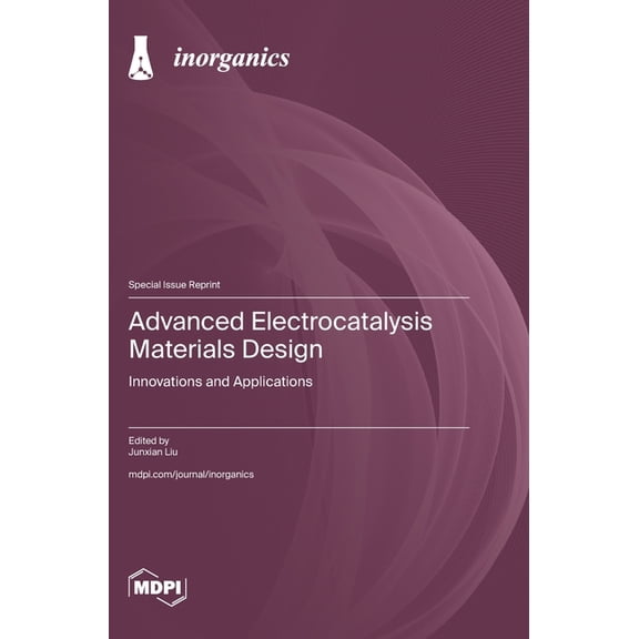 Advanced Electrocatalysis Materials Design: Innovations and Applications, (Hardcover)