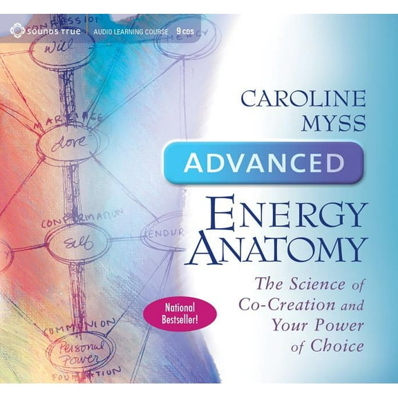 Advanced Energy Anatomy: The Science of Co-Creation and Your Power of Choice, (Audiobook)