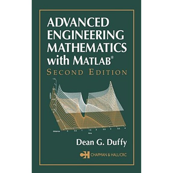 Pre-Owned Advanced Engineering Mathematics with Matlab, Second Edition (Hardcover 9781584883494) by Dean G Duffy