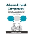 thumbnail image 1 of Advanced English Collocation Advanced English Conversations (Speak English Fluently): A wide range of common phrases, phrasal verbs, expressions and , Book 3, (Paperback), 1 of 1