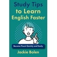 thumbnail image 1 of Advanced English Study Tips to Learn English Faster: Become Fluent Quickly and Easily, Book 6, (Paperback), 1 of 1