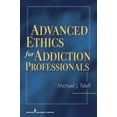 thumbnail image 1 of Advanced Ethics for Addiction Professionals, (Paperback), 1 of 1