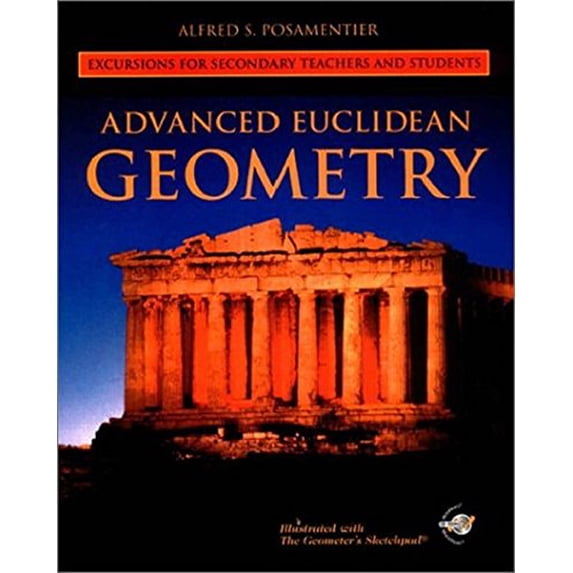 Pre-Owned Advanced Euclidean Geometry (Paperback) 1930190859 9781930190856