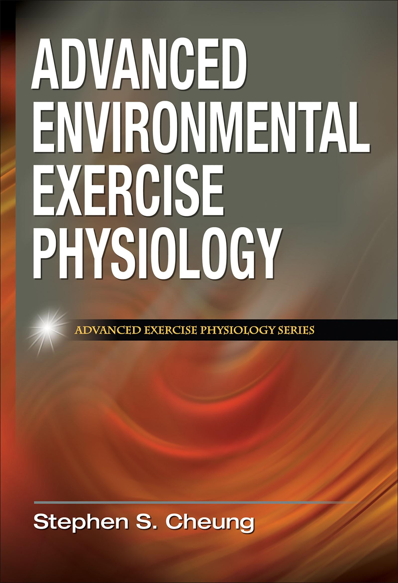Advanced Exercise Physiology: Advanced Environmental Exercise ...
