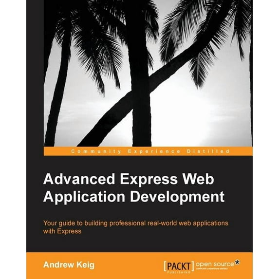 Advanced Express Web Application Development, (Paperback)