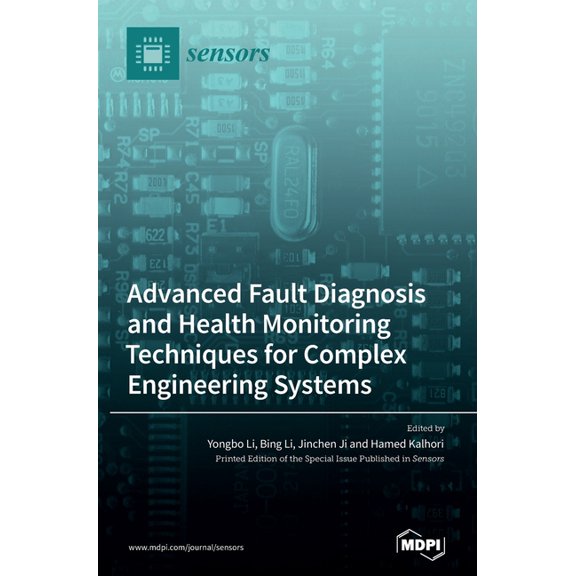 Advanced Fault Diagnosis and Health Monitoring Techniques for Complex Engineering Systems, (Hardcover)