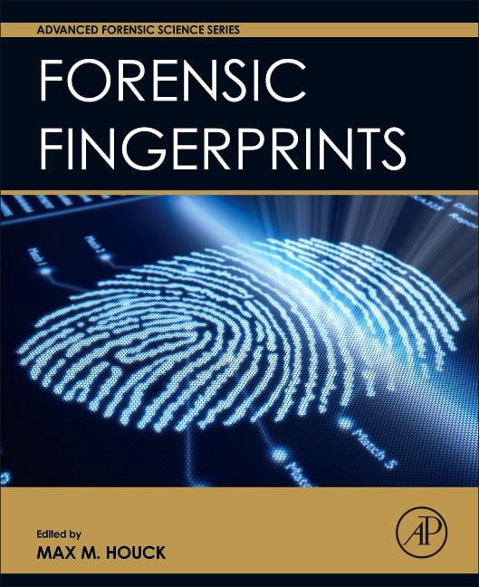 Advanced Forensic Science Forensic Fingerprints, (Hardcover) - Walmart.com