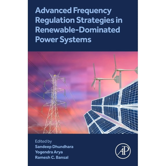 Advanced Frequency Regulation Strategies in Renewable-Dominated Power Systems, (Paperback)