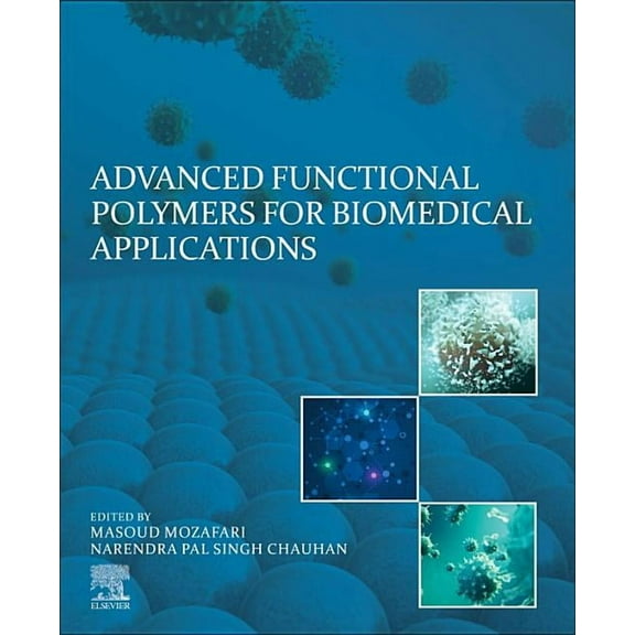 Advanced Functional Polymers for Biomedical Applications, (Paperback)