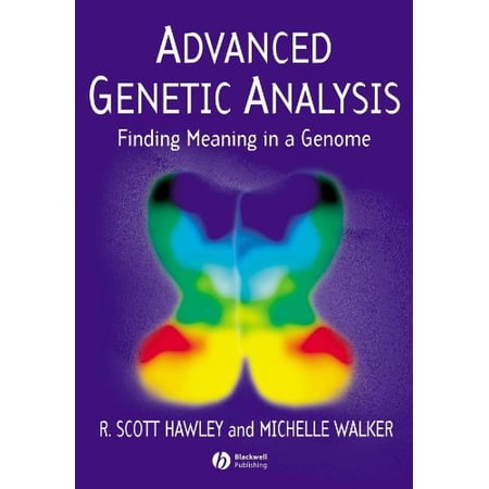 Pre-Owned Advanced Genetic Analysis: Finding Meaning in a Genome (Paperback) 1405103361 9781405103367