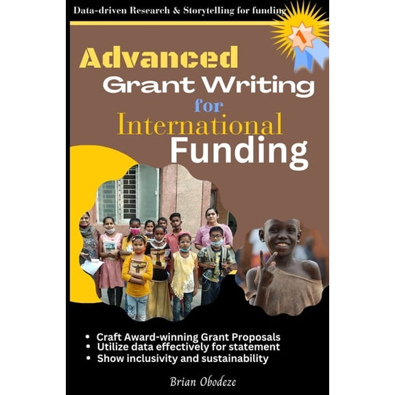 Advanced Grant Writing for International Funding (Paperback)