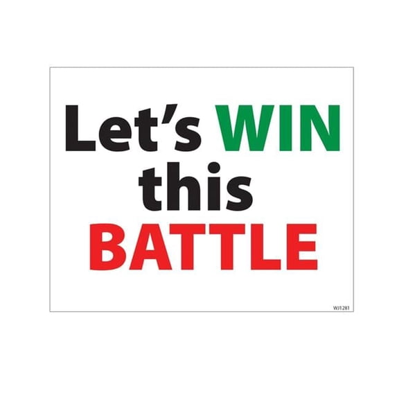 Advanced Graphics WJ1281 8 x 12 in. Lets Win this Battle Walljammer