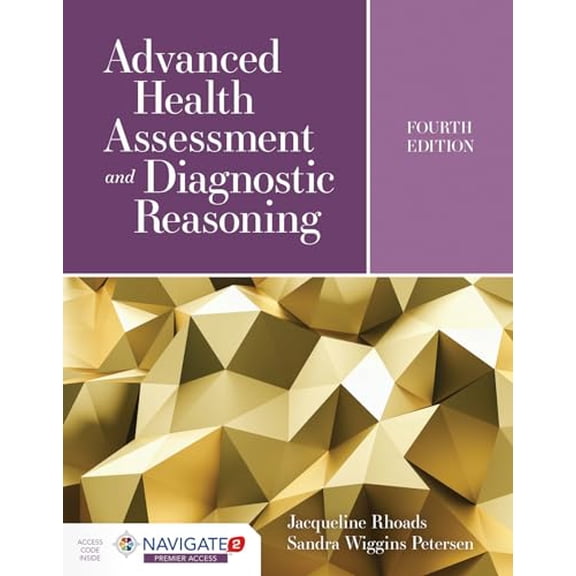 Pre-Owned Advanced Health Assessment and Diagnostic Reasoning: ., 9781284170313, 1284170314, Paperback, 4 edition