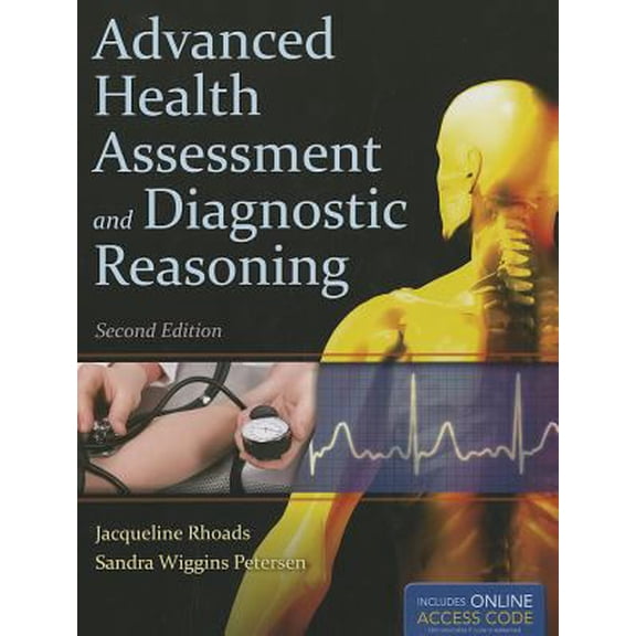 Pre-Owned Advanced Health Assessment and Diagnostic Reasoning [With Access Code] (Hardcover) 1449699626 9781449699628