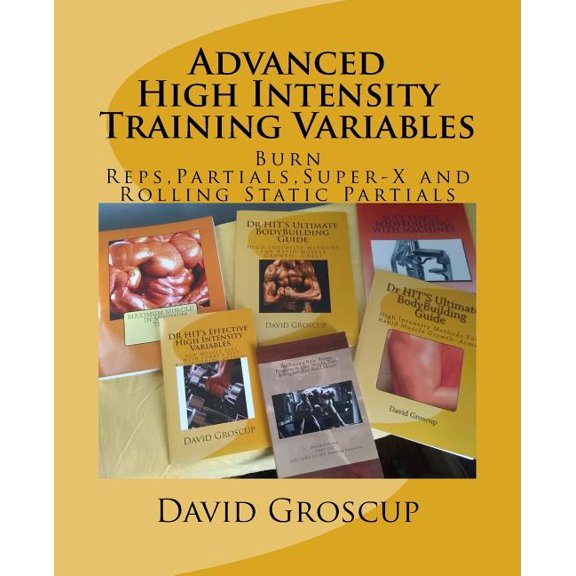 Advanced High Intensity Training Variables