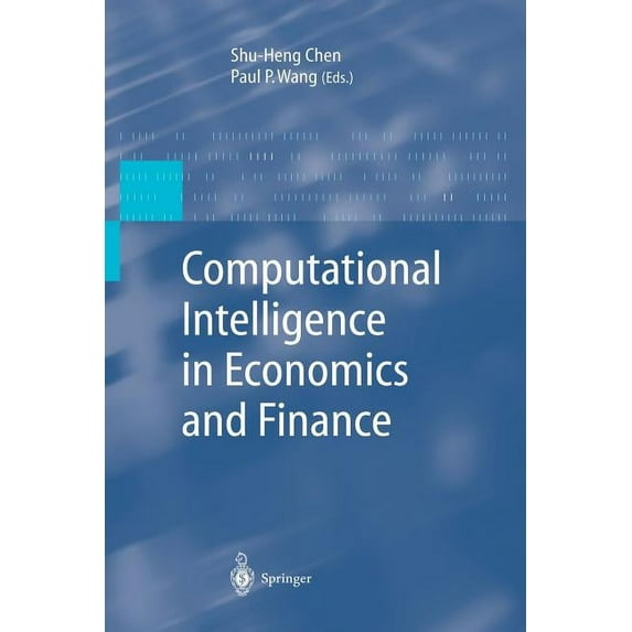 Advanced Information Processing Computational Intelligence in Economics and Finance, (Paperback)