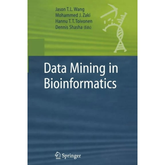 Advanced Information and Knowledge Proce Data Mining in Bioinformatics, (Paperback)