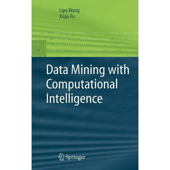 Advanced Information and Knowledge Proce Data Mining with Computational Intelligence, (Hardcover)