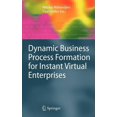thumbnail image 1 of Advanced Information and Knowledge Proce Dynamic Business Process Formation for Instant Virtual Enterprises, (Hardcover), 1 of 1