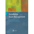 thumbnail image 1 of Advanced Information and Knowledge Proce Knowledge Asset Management: Beyond the Process-Centred and Product-Centred Approaches, (Paperback), 1 of 1