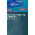 thumbnail image 1 of Advanced Information and Knowledge Proce Knowledge Processing with Interval and Soft Computing, (Hardcover), 1 of 1