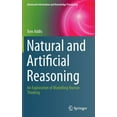 thumbnail image 1 of Advanced Information and Knowledge Proce Natural and Artificial Reasoning: An Exploration of Modelling Human Thinking, (Hardcover), 1 of 1