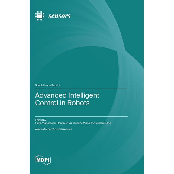 Advanced Intelligent Control in Robots, (Hardcover)