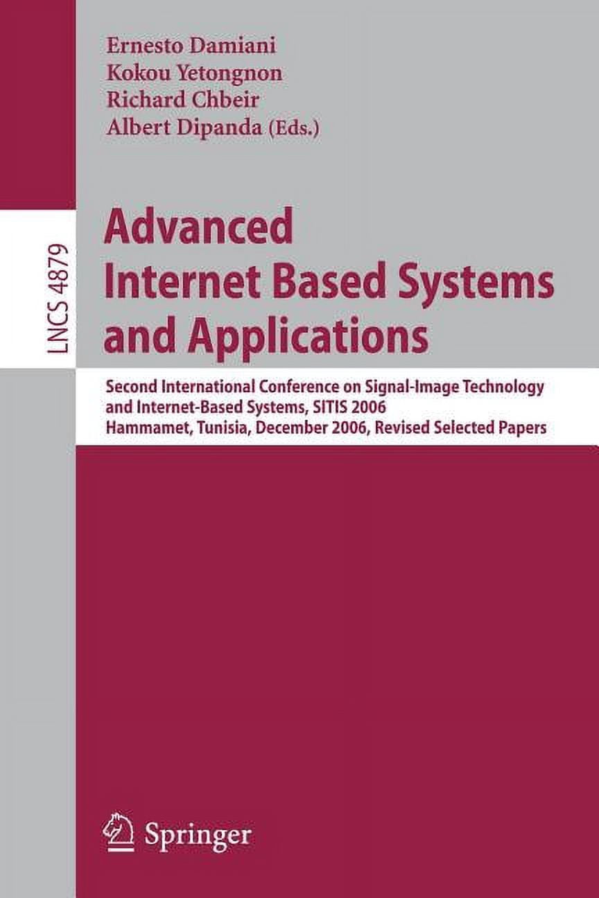 Internet Based System Advanced Internet Based Systems and Applications: Second International ...