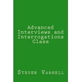 thumbnail image 1 of Advanced Interviews and Interrogations Class (Paperback), 1 of 1