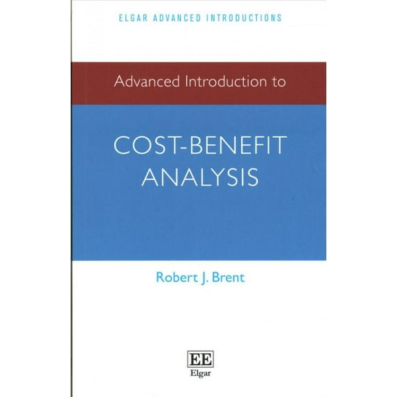 Pre-Owned Advanced Introduction to Cost-Benefit Analysis