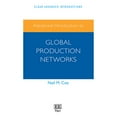 thumbnail image 1 of Pre-Owned Advanced Introduction to Global Production Networks (Paperback) by Neil M Coe, 1 of 1