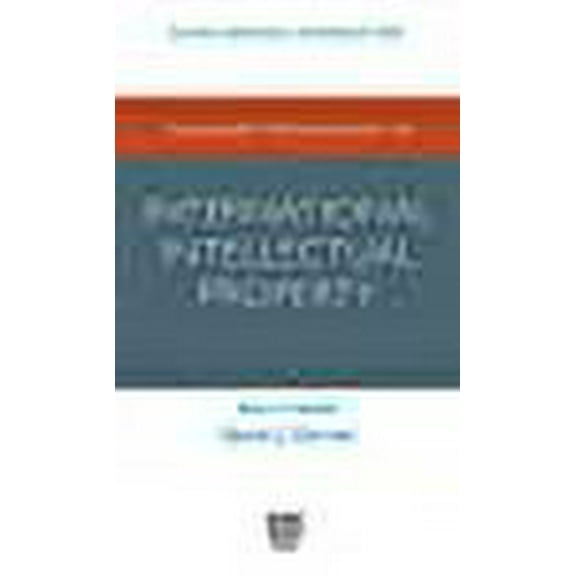 Advanced Introduction to International Intellectual Property