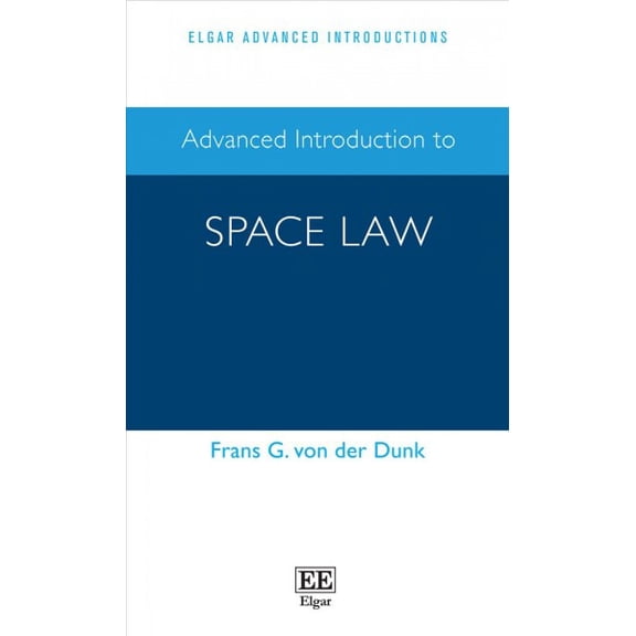 Advanced Introduction to Space Law