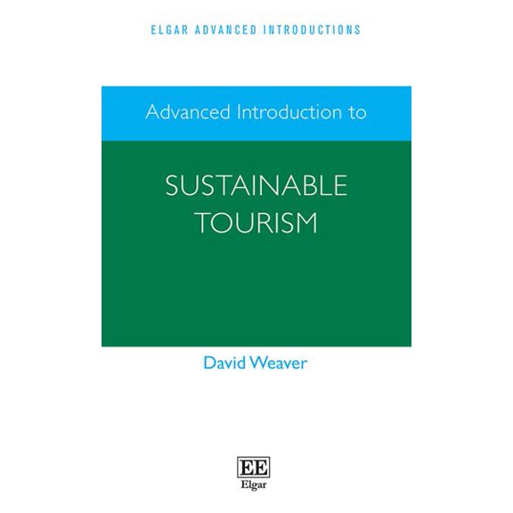 Advanced Introduction to Sustainable Tourism